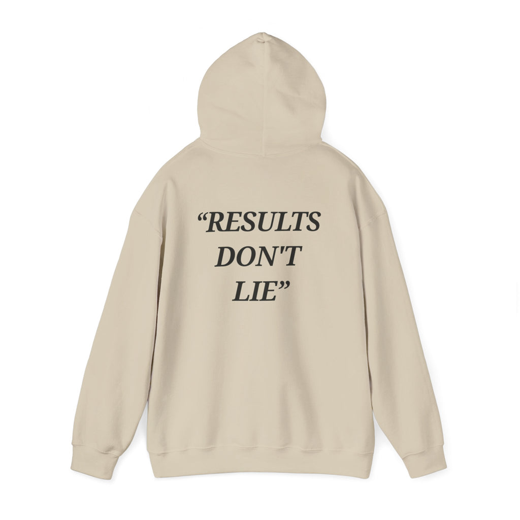 “Results don't  lie” - Motivational Hoodie With Pocket