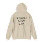 “Results don't  lie” - Motivational Hoodie With Pocket