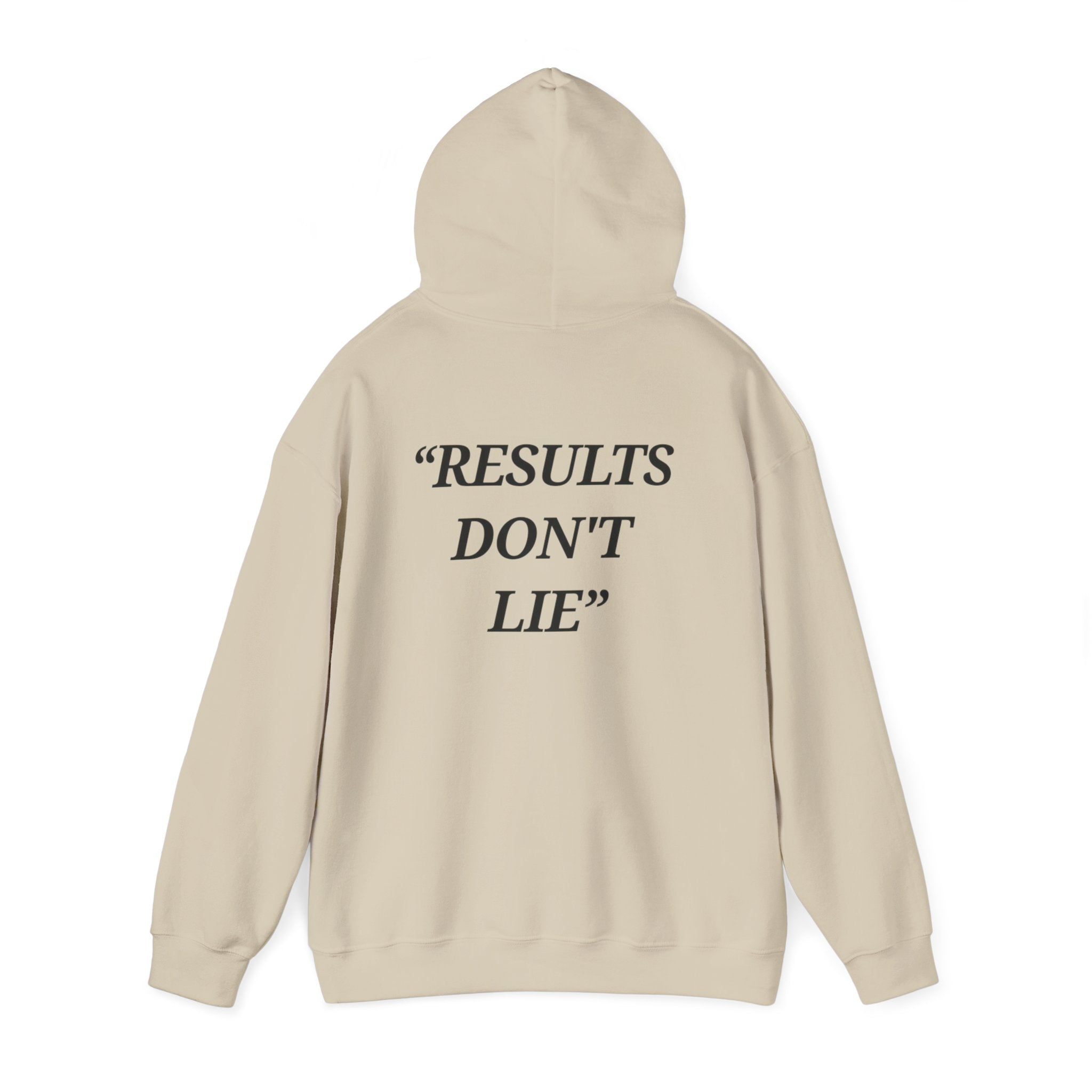“Results don't  lie” - Motivational Hoodie With Pocket