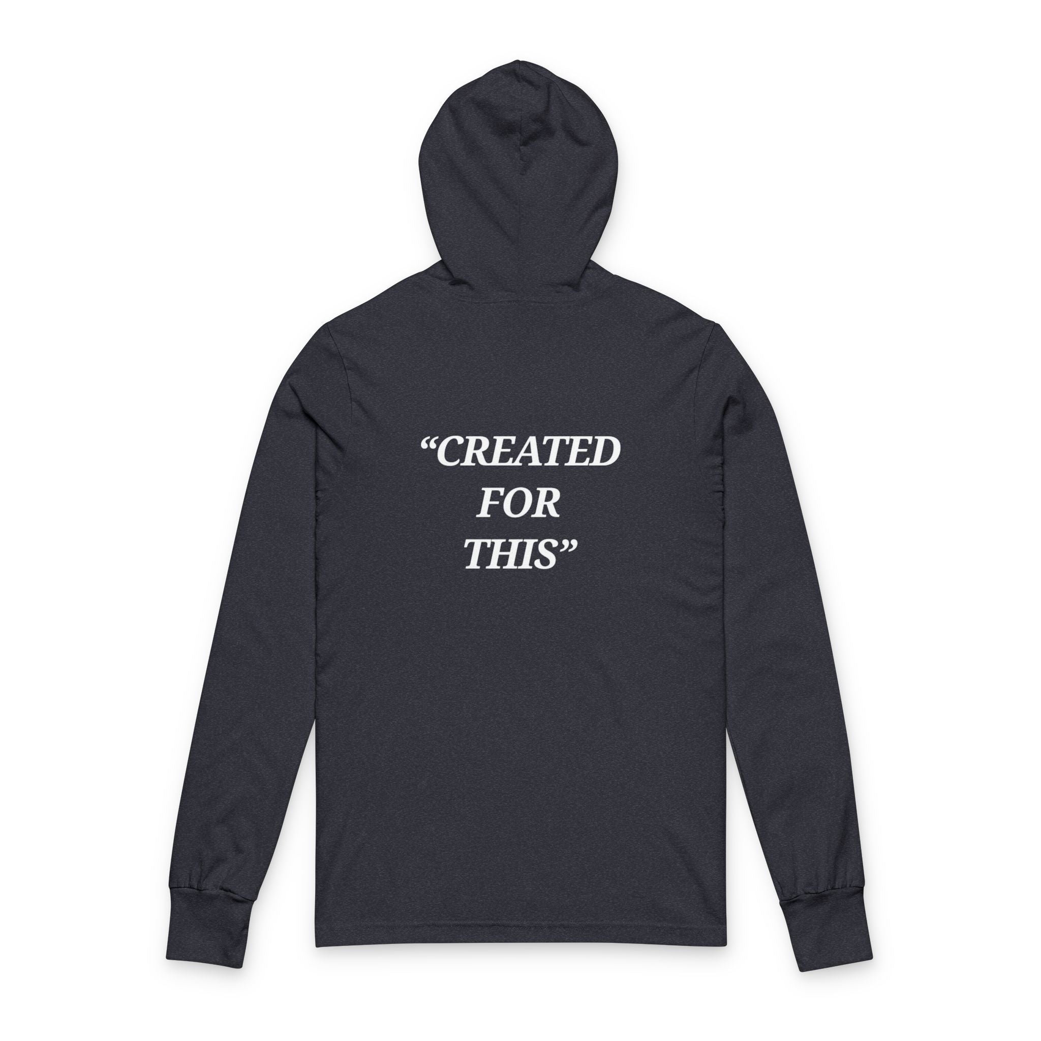 “Created for This” - Motivational  Hoodie