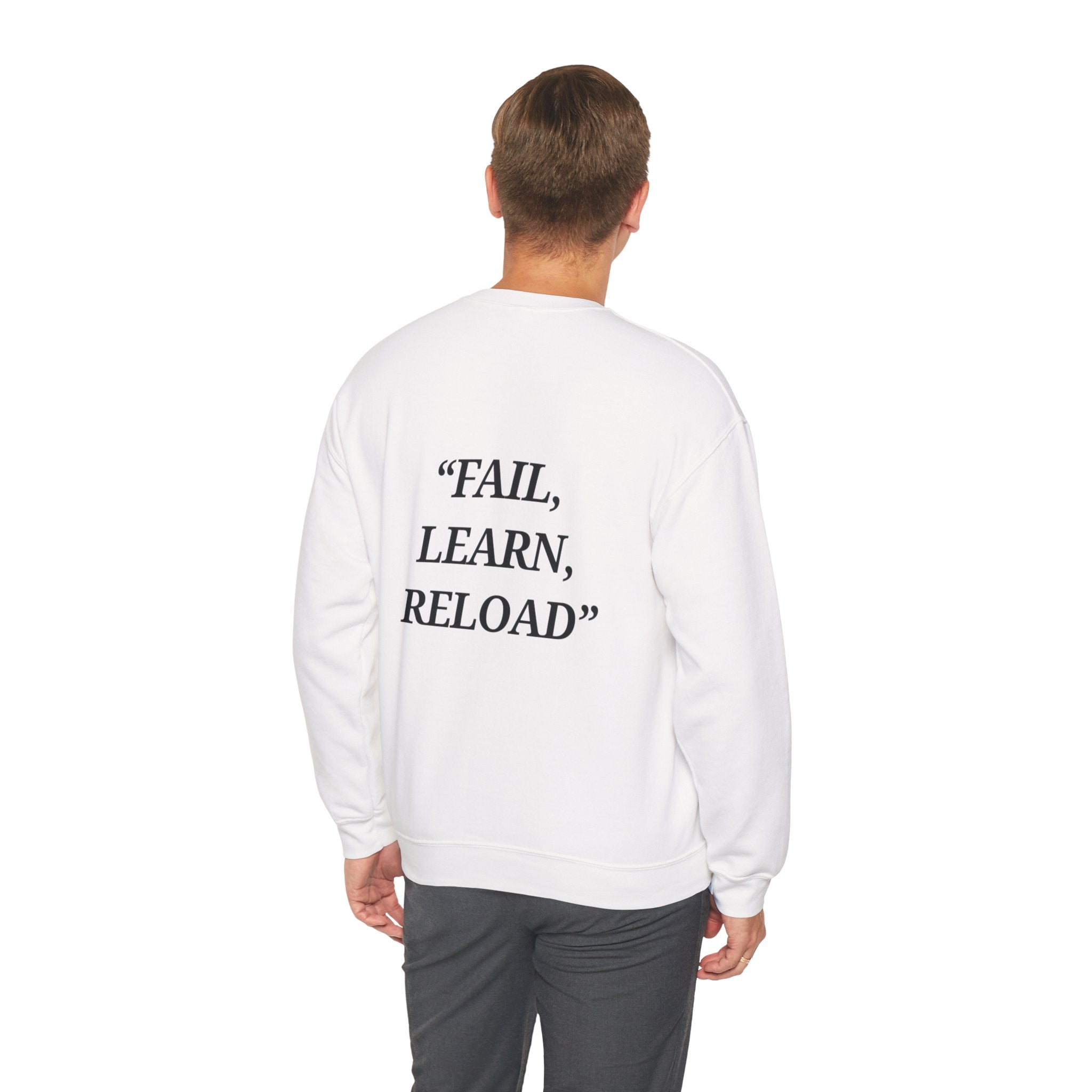 "Fail, Learn, Reload" - Motivational Sweatshirt