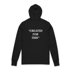 “Created for This” - Motivational  Hoodie