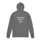 “Results don't  lie” - Motivational  Hoodie