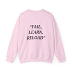 "Fail, Learn, Reload" - Motivational Sweatshirt