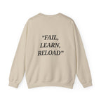 "Fail, Learn, Reload" - Motivational Sweatshirt
