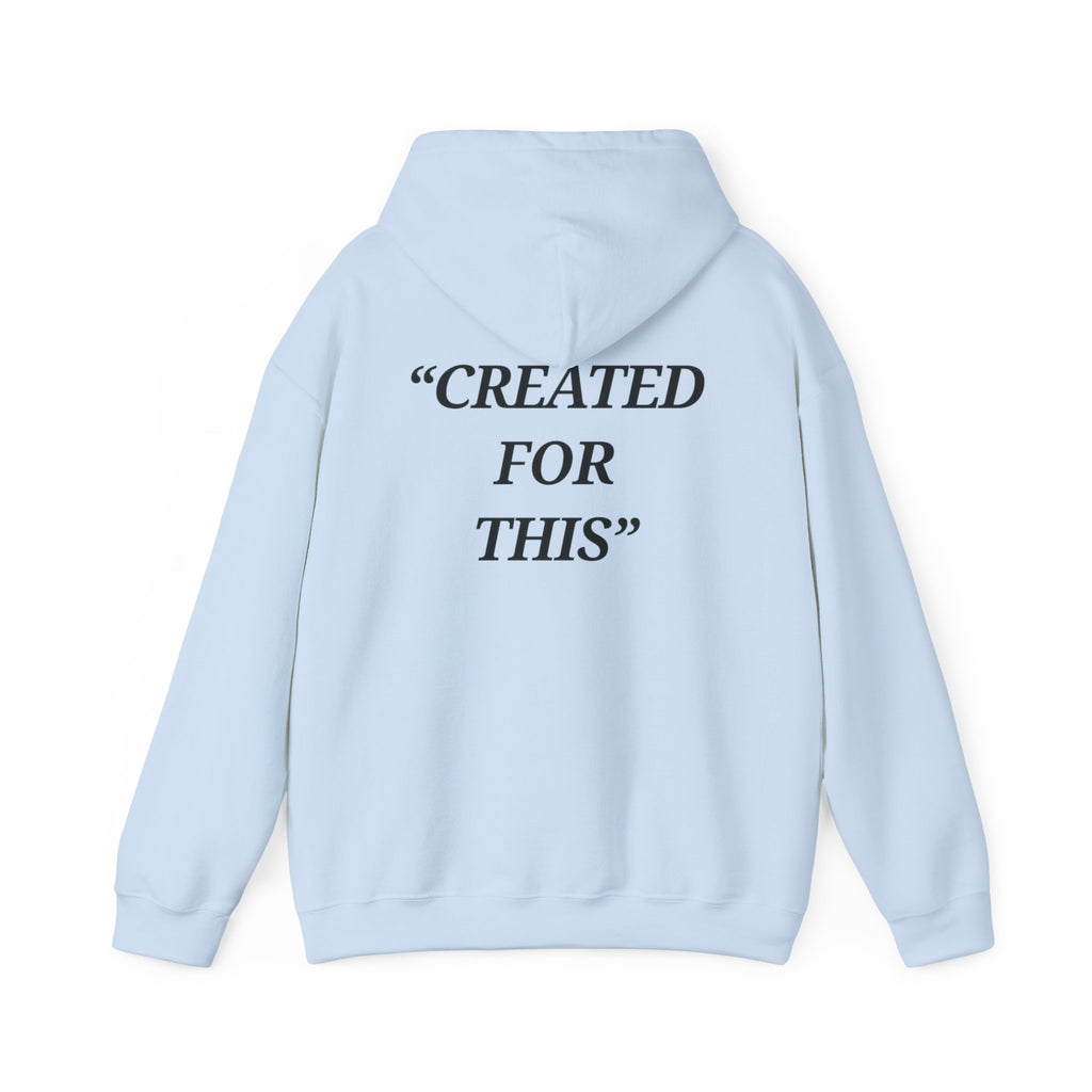 “Created for This” - Motivational Hoodie With Pocket