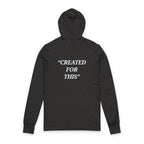 “Created for This” - Motivational  Hoodie