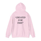 “Created for This” - Motivational Hoodie With Pocket