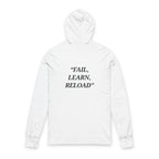 "Fail, Learn, Reload" - Motivational  Hoodie
