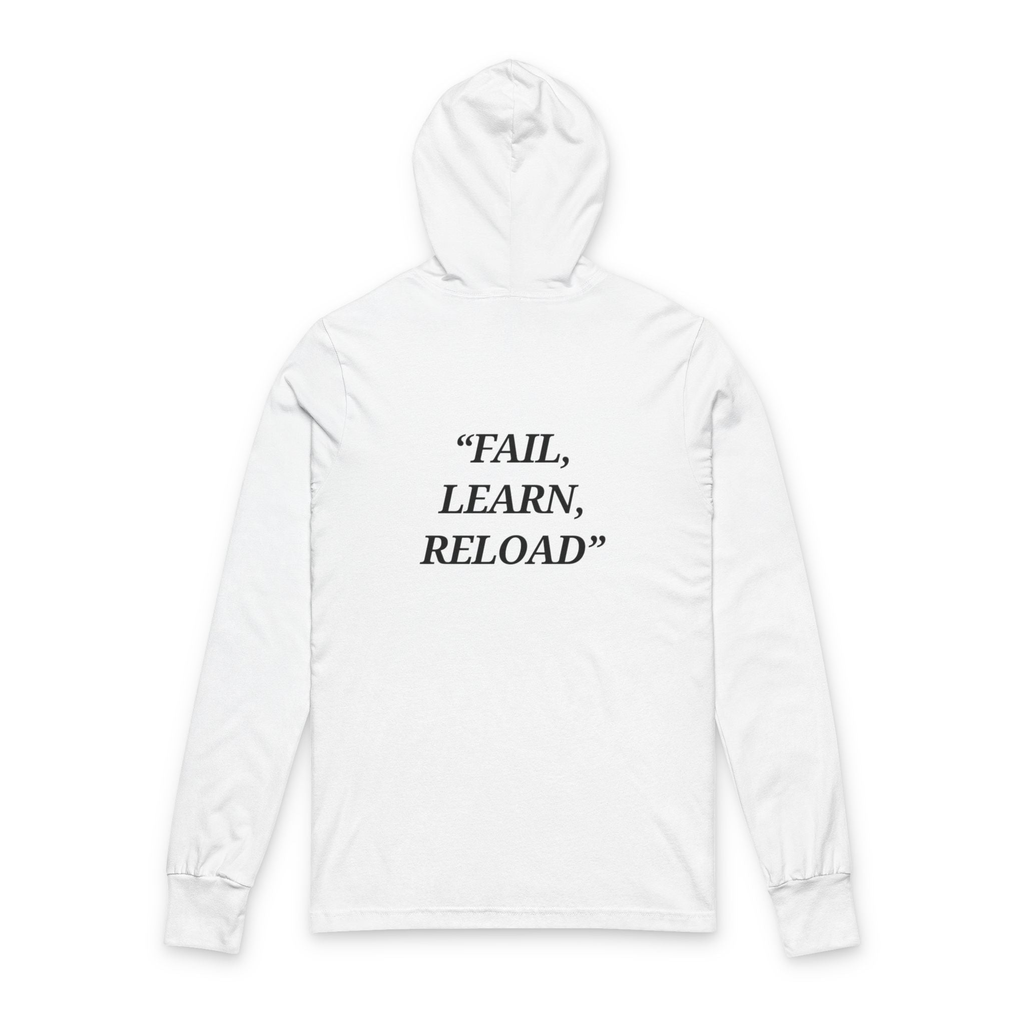 "Fail, Learn, Reload" - Motivational  Hoodie