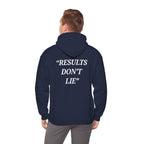 “Results don't  lie” - Motivational Hoodie With Pocket