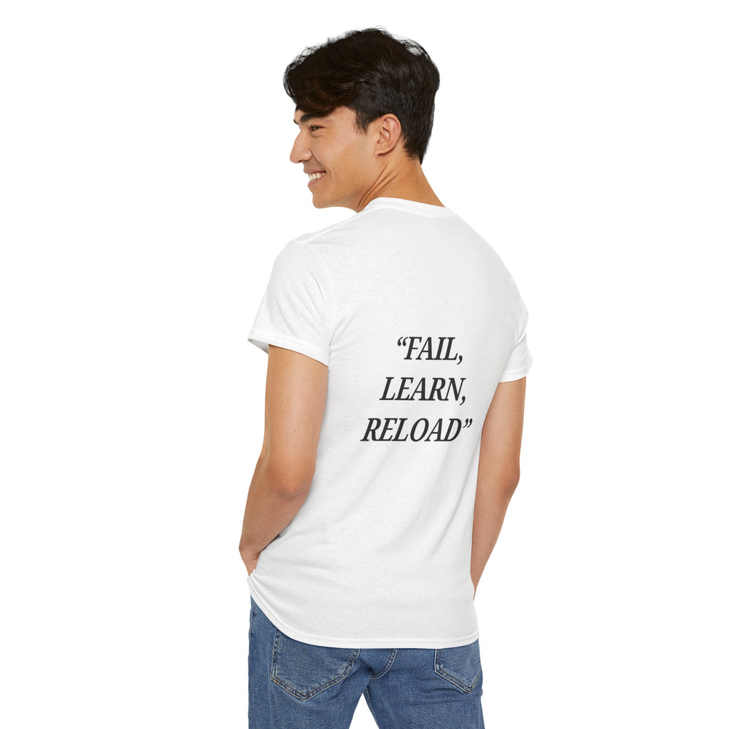 "Fail, Learn, Reload" - Motivational T-Shirt