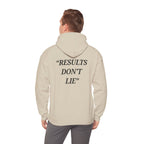 “Results don't  lie” - Motivational Hoodie With Pocket