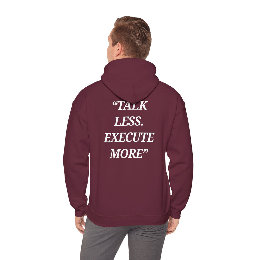 “Talk Less. Execute More” - Motivational Hoodie With Pocket