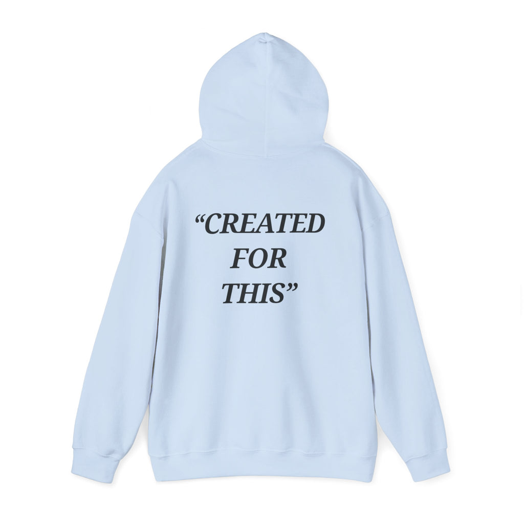 “Created for This” - Motivational Hoodie With Pocket