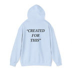 “Created for This” - Motivational Hoodie With Pocket