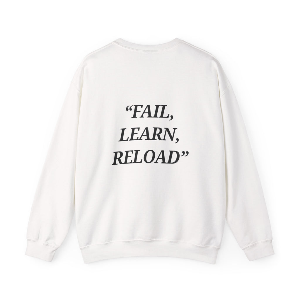 "Fail, Learn, Reload" - Motivational Sweatshirt