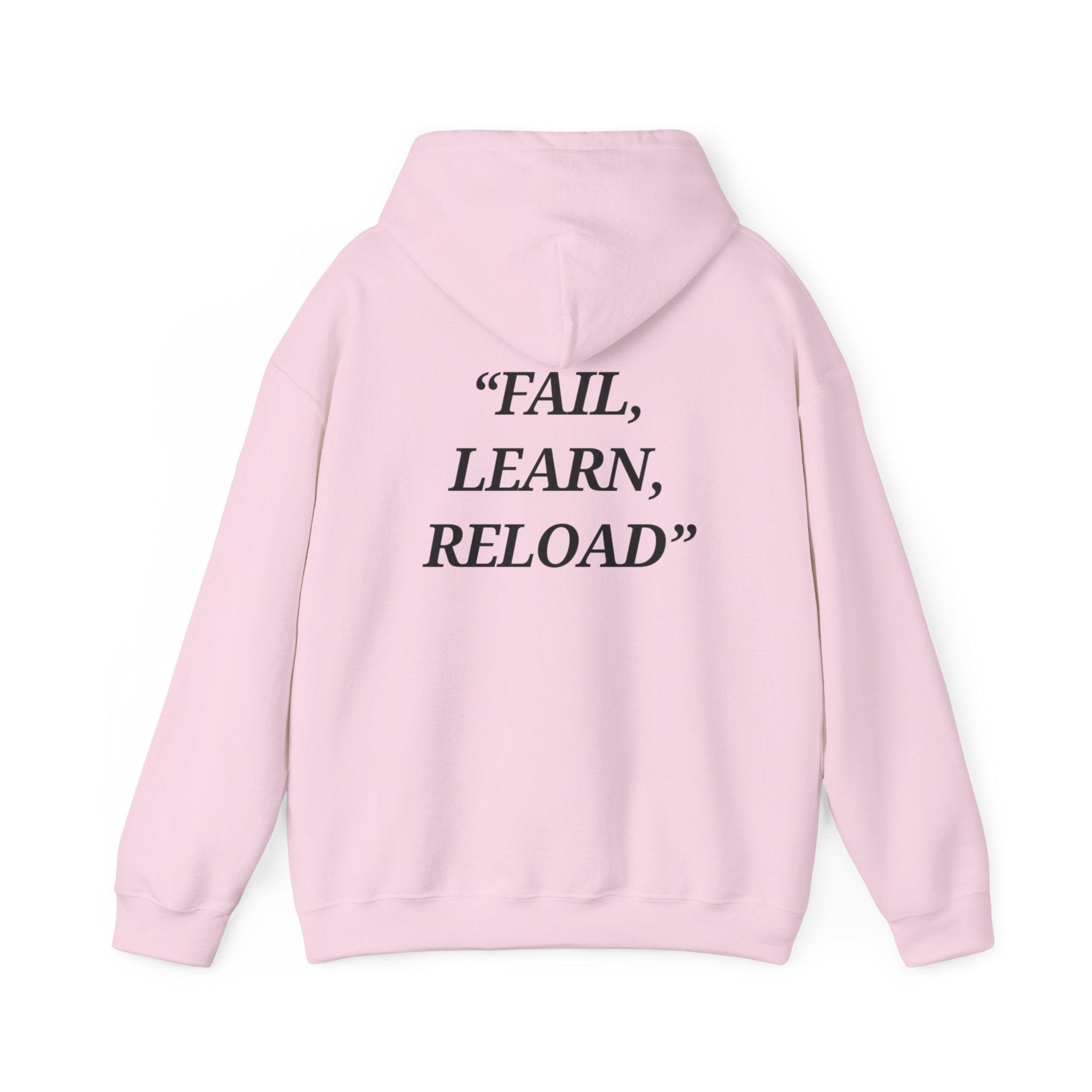"Fail, Learn, Reload" - Motivational Hoodie With Pocket