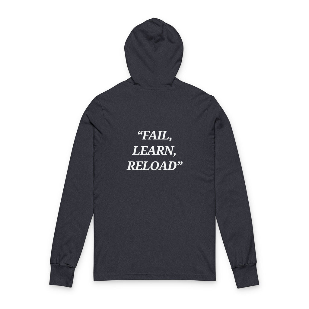"Fail, Learn, Reload" - Motivational  Hoodie