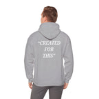 “Created for This” - Motivational Hoodie With Pocket