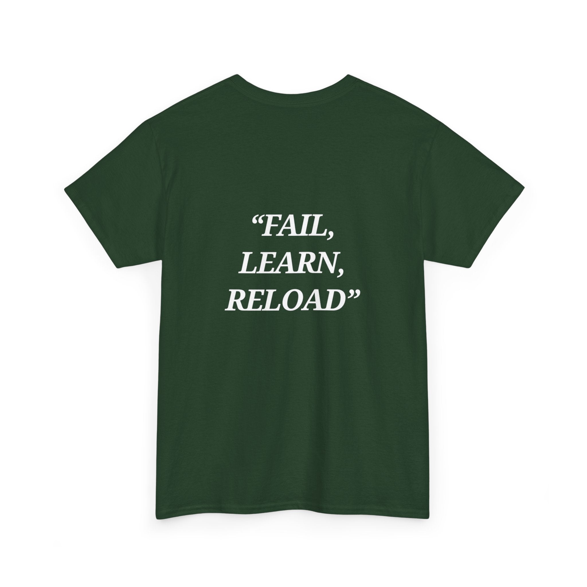 "Fail, Learn, Reload" - Motivational T-Shirt