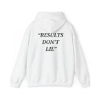 “Results don't  lie” - Motivational Hoodie With Pocket