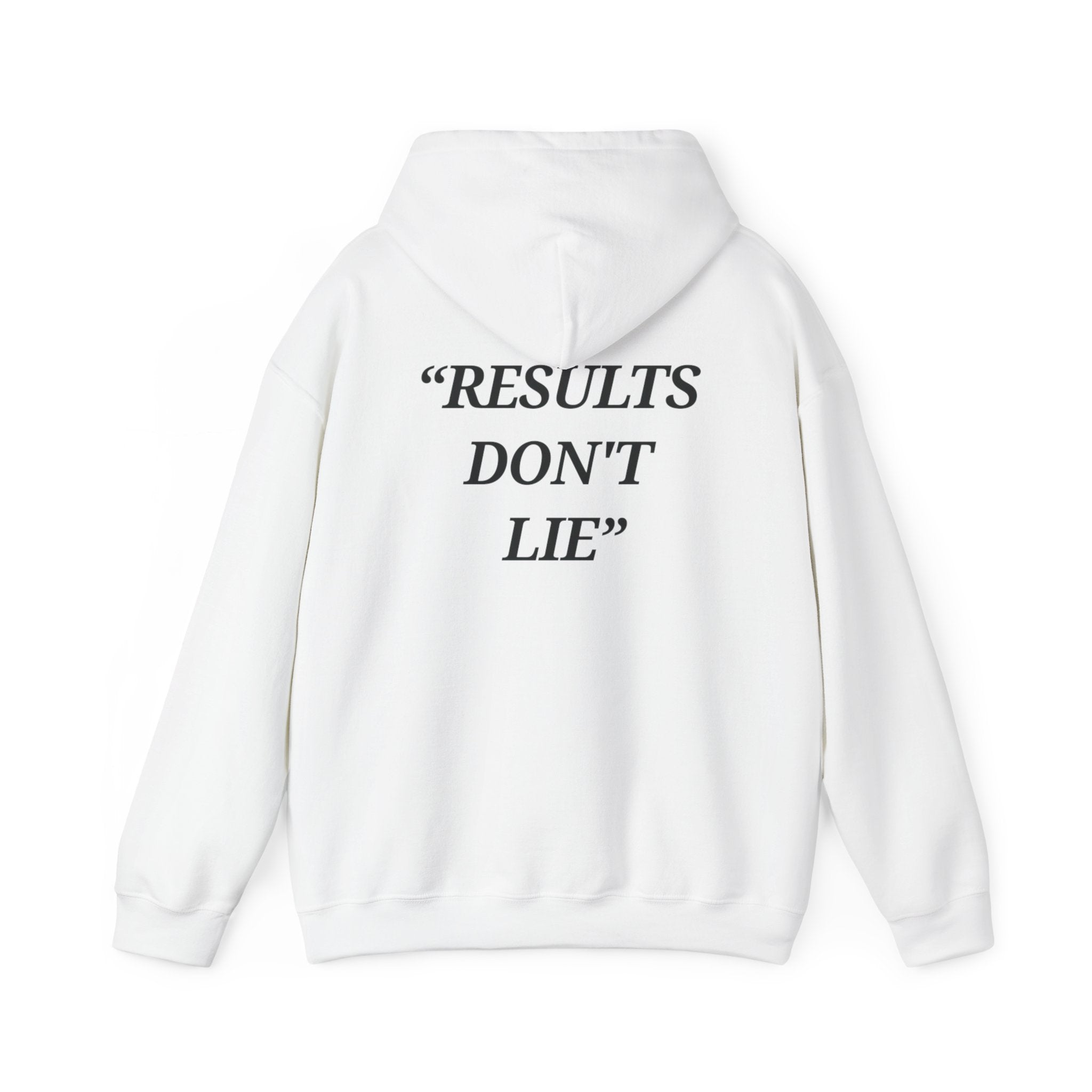 “Results don't  lie” - Motivational Hoodie With Pocket