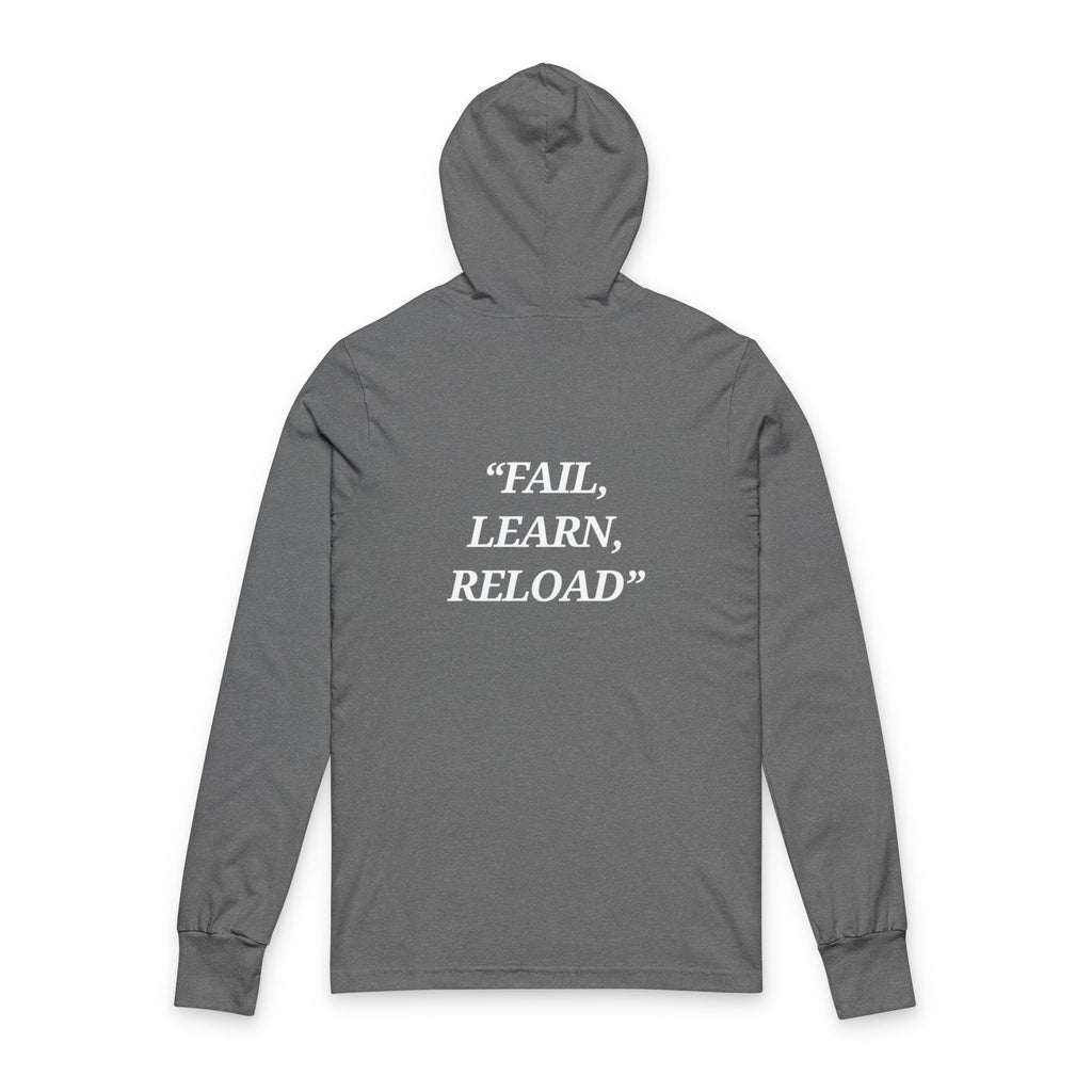 "Fail, Learn, Reload" - Motivational  Hoodie
