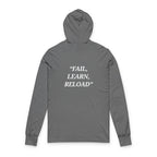 "Fail, Learn, Reload" - Motivational  Hoodie
