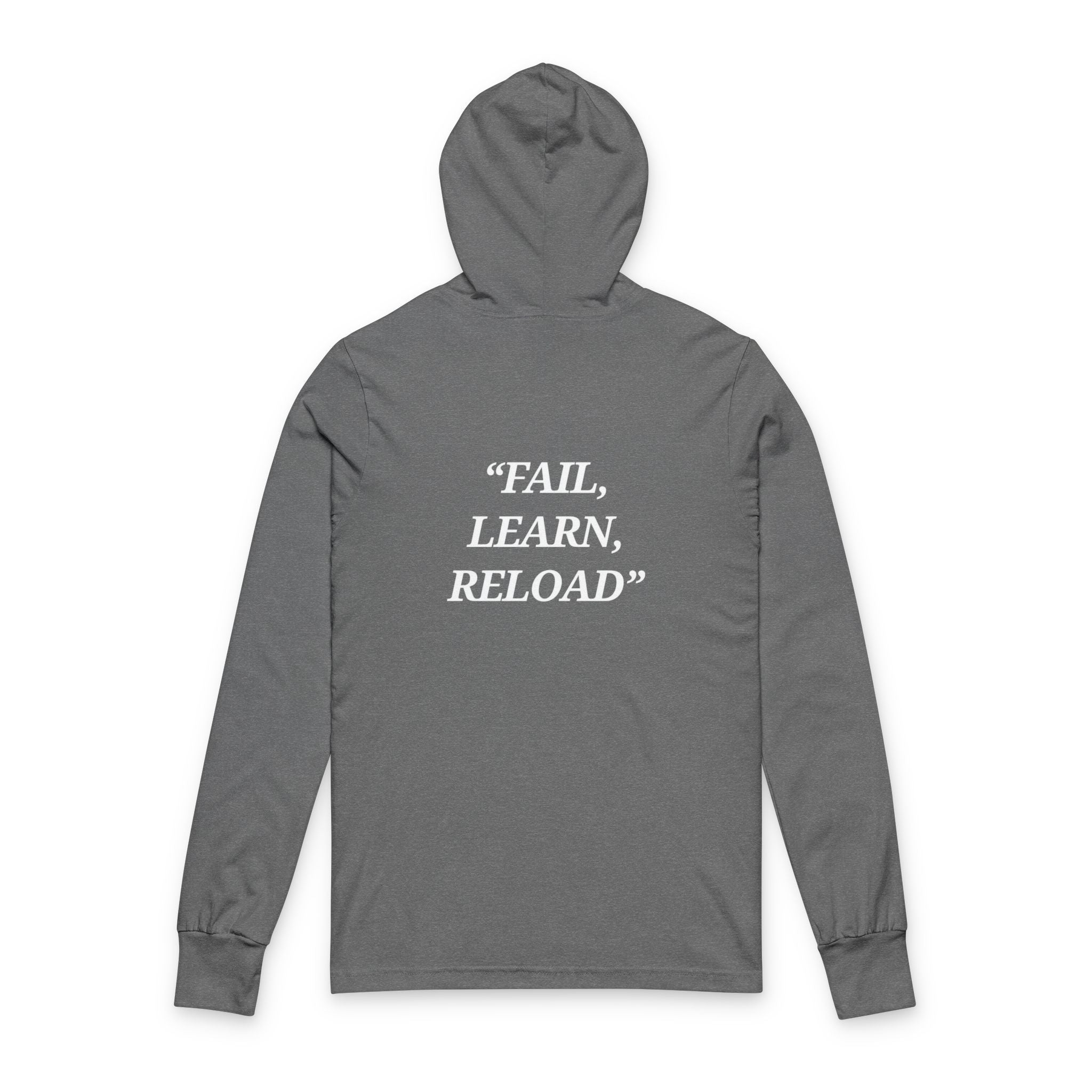 "Fail, Learn, Reload" - Motivational  Hoodie