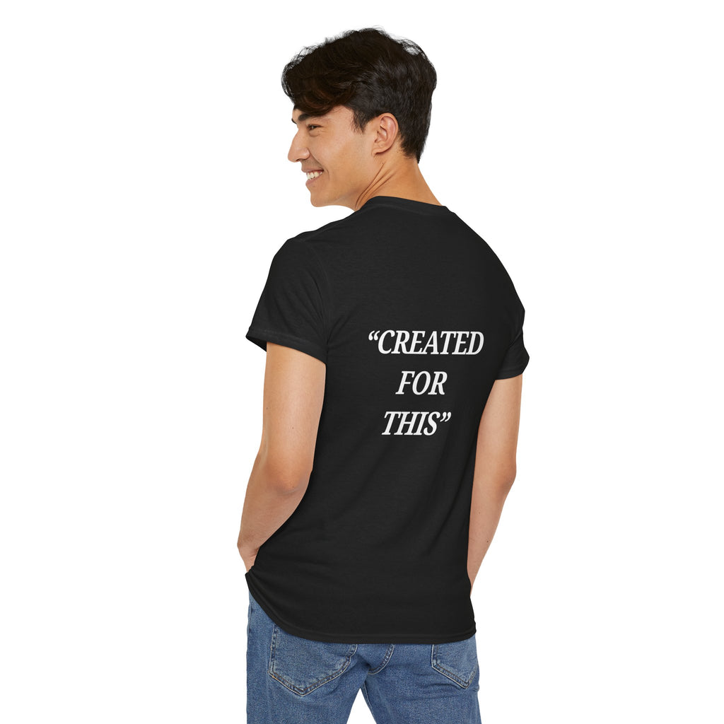 “Created for This” - Motivational T-Shirt