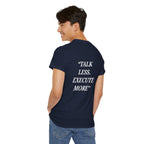 “Talk Less. Execute More” - Motivational T-Shirt