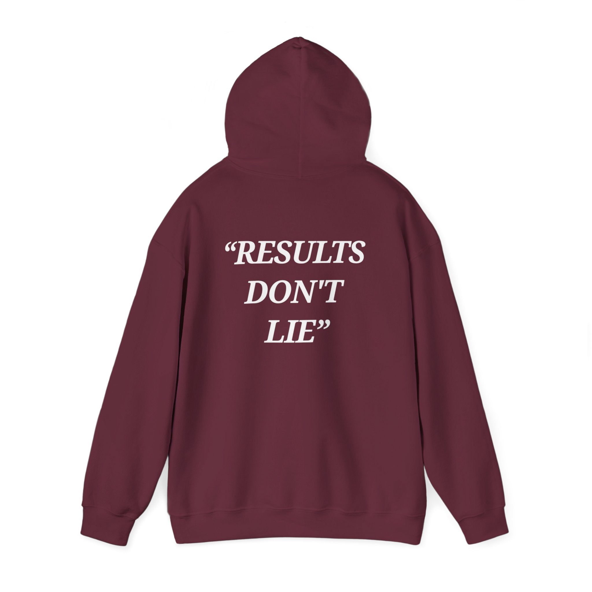 “Results don't  lie” - Motivational Hoodie With Pocket