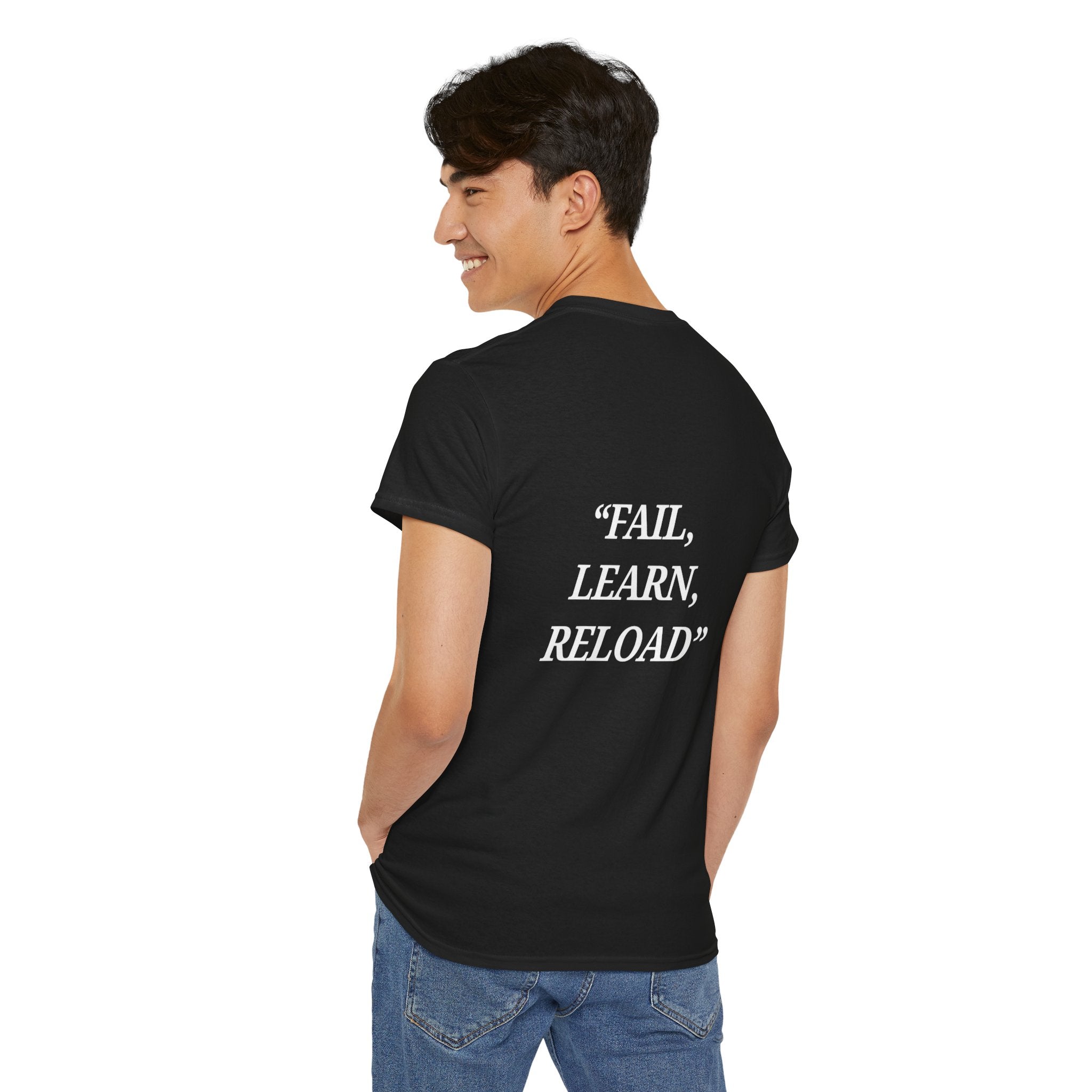 "Fail, Learn, Reload" - Motivational T-Shirt