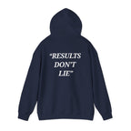 “Results don't  lie” - Motivational Hoodie With Pocket