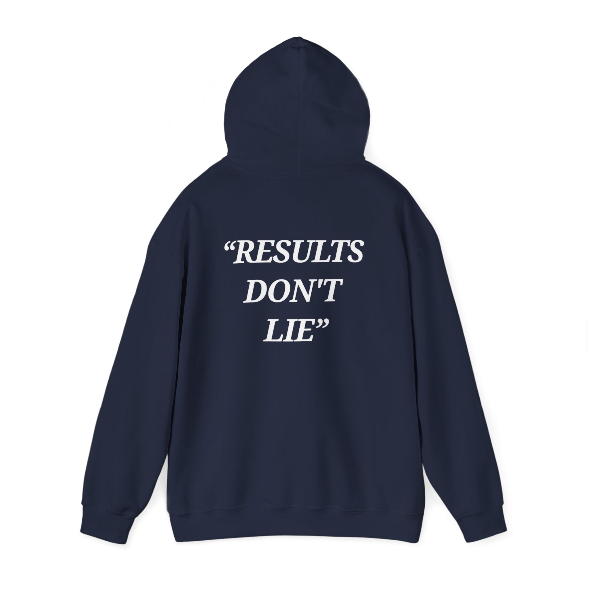 “Results don't  lie” - Motivational Hoodie With Pocket