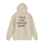 “Talk Less. Execute More” - Motivational Hoodie With Pocket