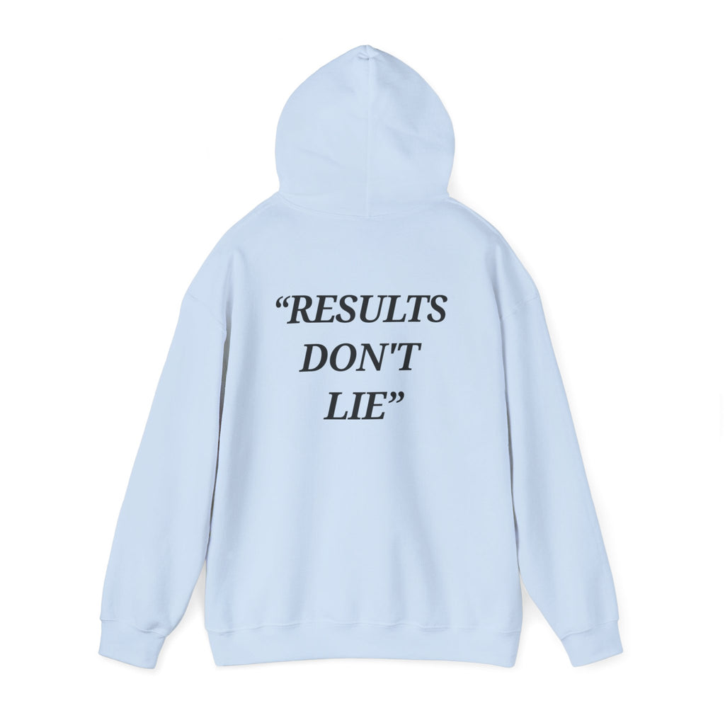 “Results don't  lie” - Motivational Hoodie With Pocket