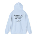 “Results don't  lie” - Motivational Hoodie With Pocket