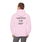 “Created for This” - Motivational Hoodie With Pocket