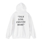“Talk Less. Execute More” - Motivational Hoodie With Pocket