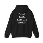 “Talk Less. Execute More” - Motivational Hoodie With Pocket