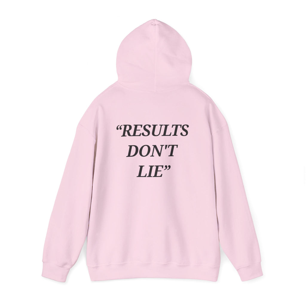 “Results don't  lie” - Motivational Hoodie With Pocket