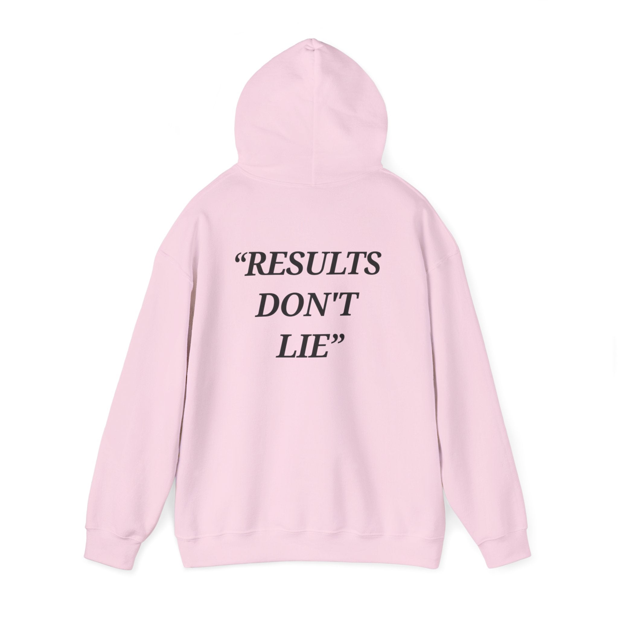 “Results don't  lie” - Motivational Hoodie With Pocket
