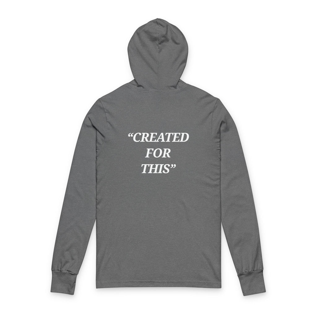 “Created for This” - Motivational  Hoodie