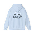 "Fail, Learn, Reload" - Motivational Hoodie With Pocket