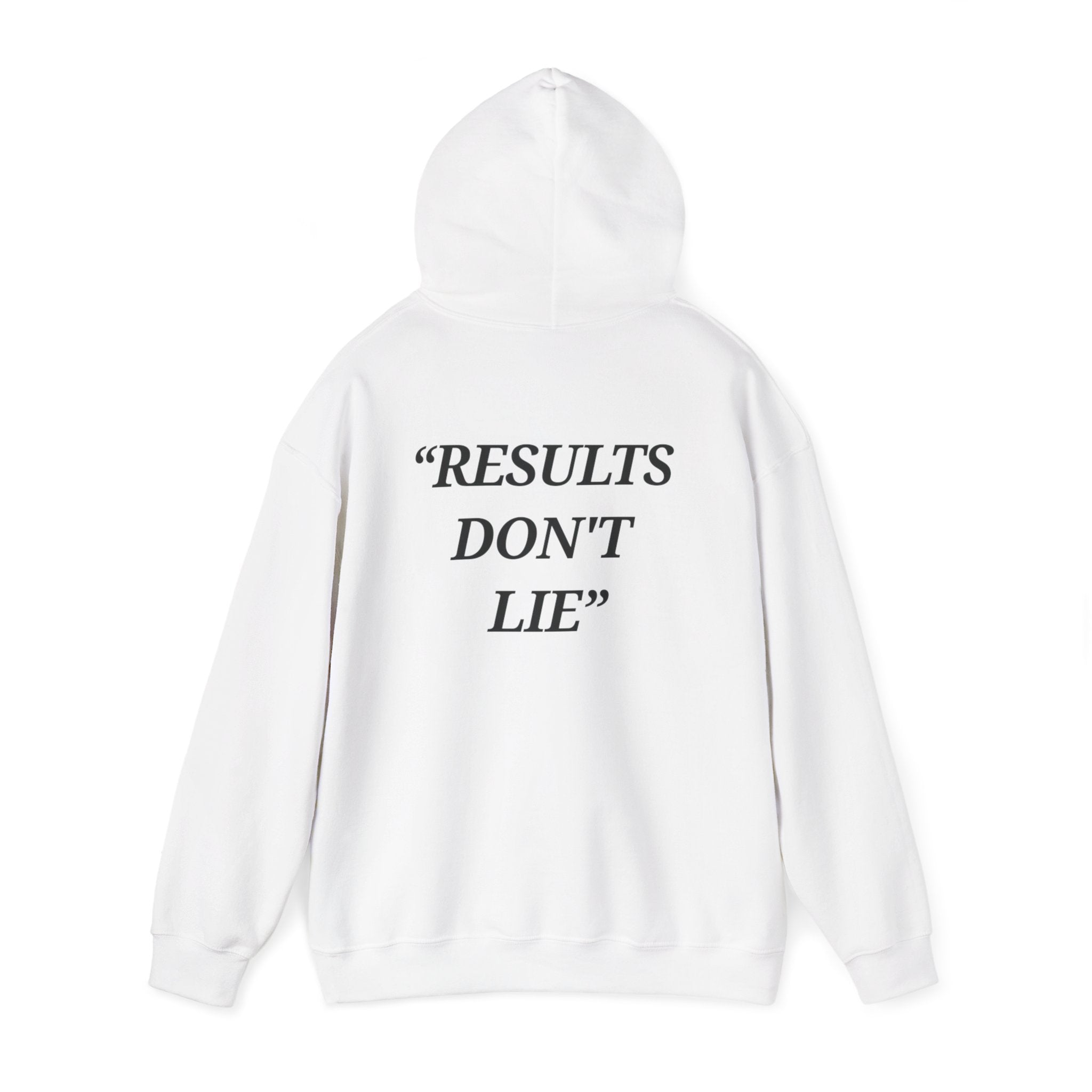 “Results don't  lie” - Motivational Hoodie With Pocket