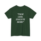“Talk Less. Execute More” - Motivational T-Shirt