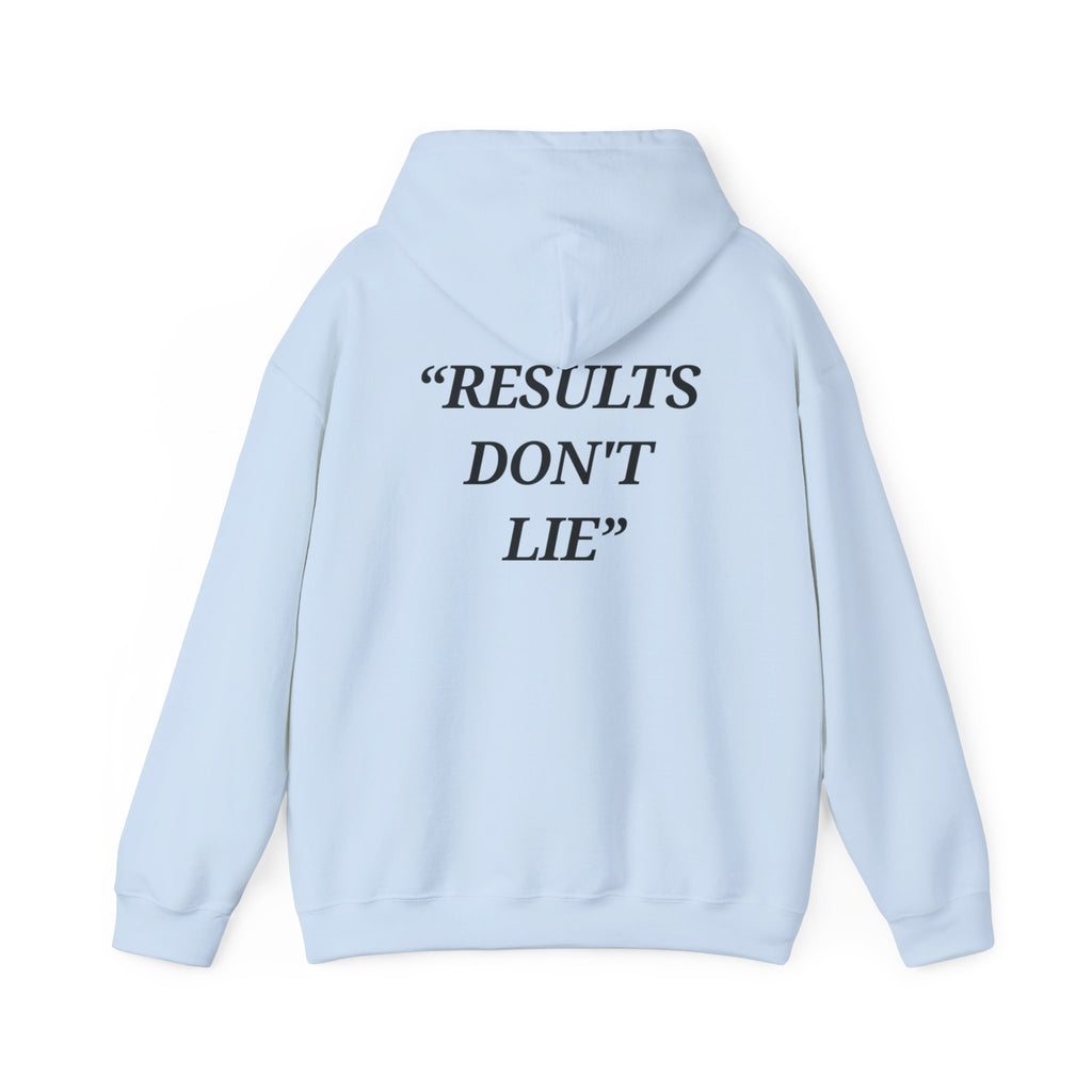 “Results don't  lie” - Motivational Hoodie With Pocket