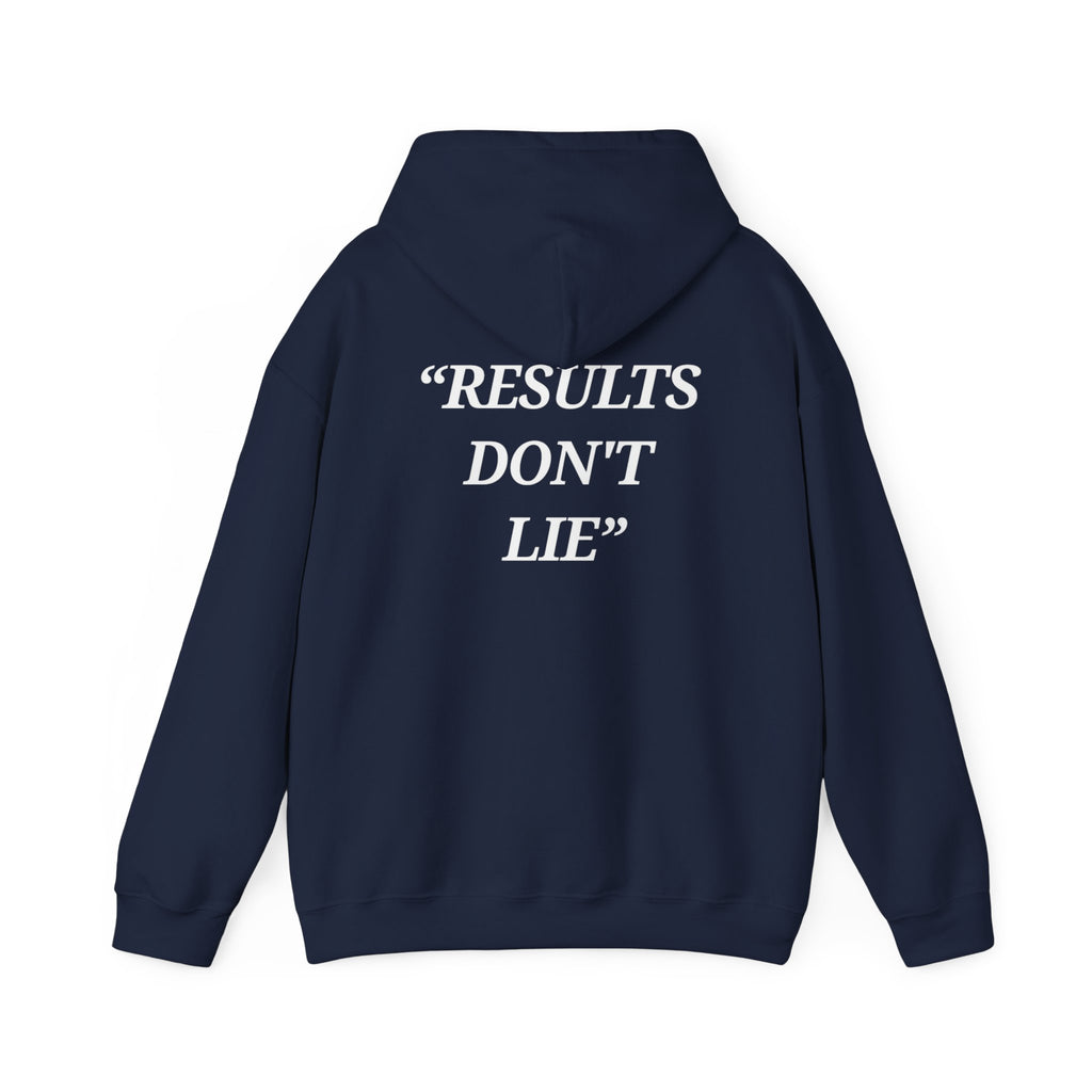 “Results don't  lie” - Motivational Hoodie With Pocket
